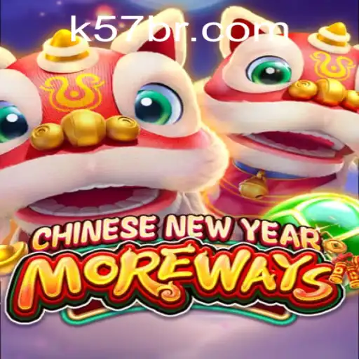 Descubra o Fascinante Jogo 'CHINESENEWYEARMOREWAYS' da K57.COM