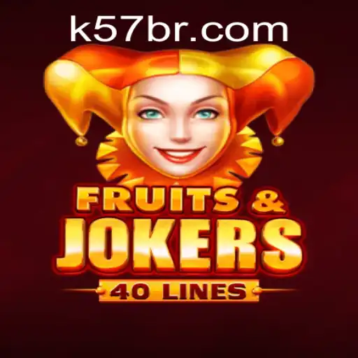 Explore o Fascinante Mundo do Jogo FruitsAndJokers40 no K57.COM